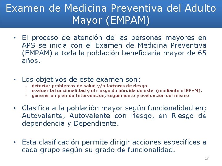 Examen de Medicina Preventiva del Adulto Mayor (EMPAM) • El proceso de atención de