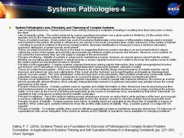Systems Pathologies 4 u System Pathologies Laws, Principles, and Theorems of Complex Systems •