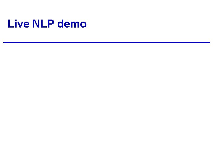 Live NLP demo 