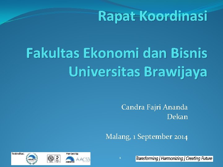 Rapat Koordinasi Fakultas Ekonomi dan Bisnis Universitas Brawijaya Candra Fajri Ananda Dekan Malang, 1