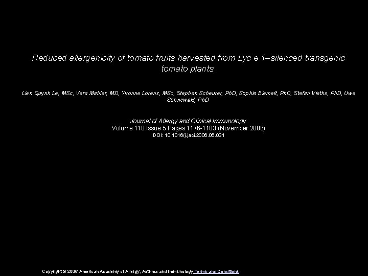 Reduced allergenicity of tomato fruits harvested from Lyc e 1–silenced transgenic tomato plants Lien