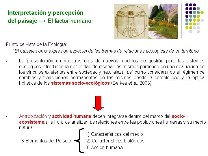 Interpretación y percepción del paisaje → El factor humano Punto de vista de la