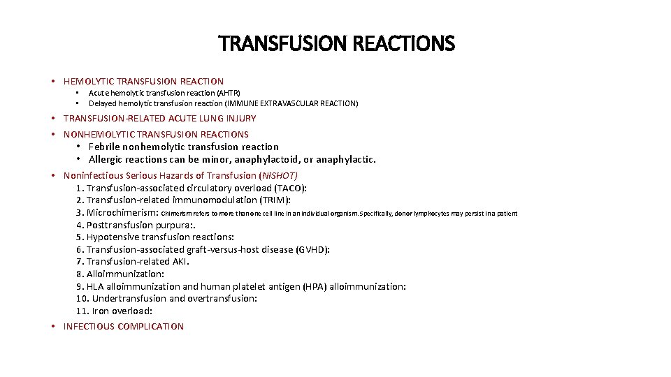 TRANSFUSION REACTIONS • HEMOLYTIC TRANSFUSION REACTION • • Acute hemolytic transfusion reaction (AHTR) Delayed