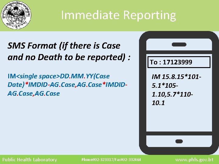 Immediate Reporting SMS Format (if there is Case and no Death to be reported)