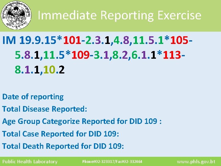 Immediate Reporting Exercise IM 19. 9. 15*101 -2. 3. 1, 4. 8, 11. 5.