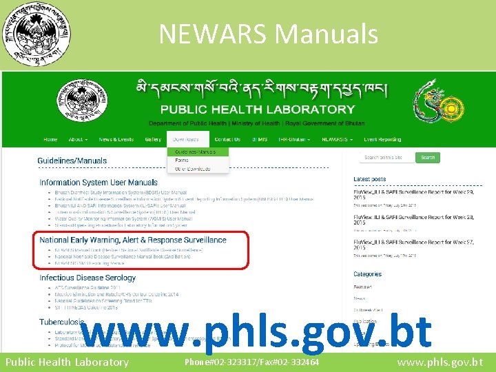 NEWARS Manuals www. phls. gov. bt Public Health Laboratory Phone#02 -323317/Fax#02 -332464 www. phls.