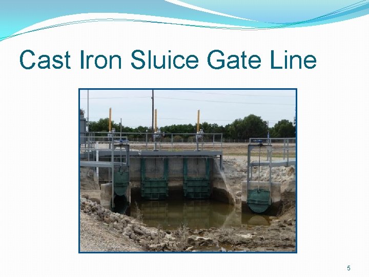 Cast Iron Sluice Gate Line 5 