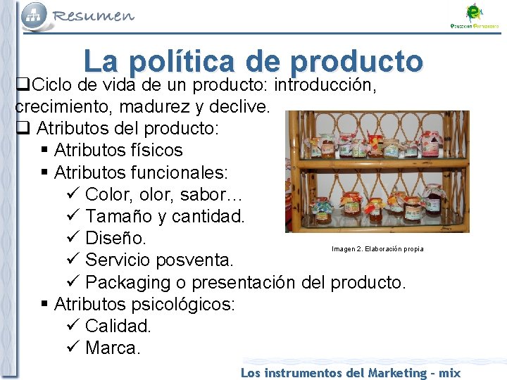 La política de producto q. Ciclo de vida de un producto: introducción, crecimiento, madurez