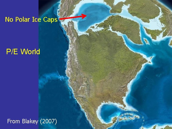 No Polar Ice Caps P/E World From Blakey (2007) 