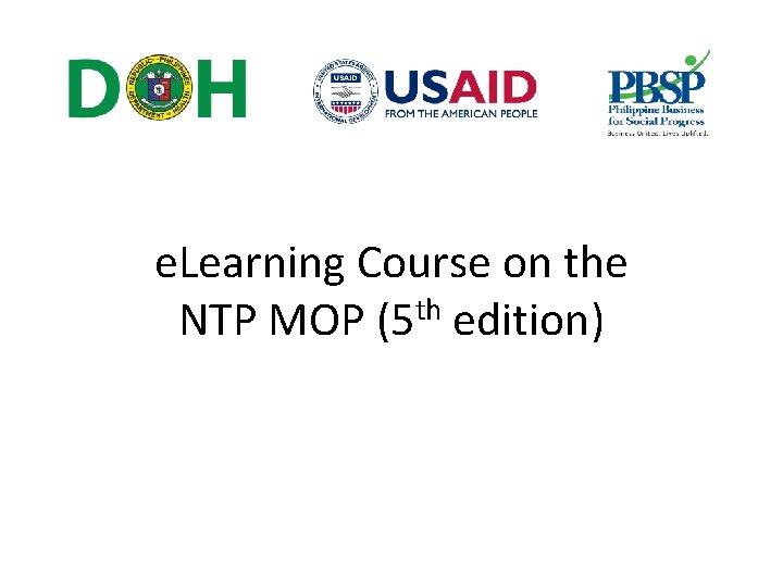 e. Learning Course on the NTP MOP (5 th edition) 