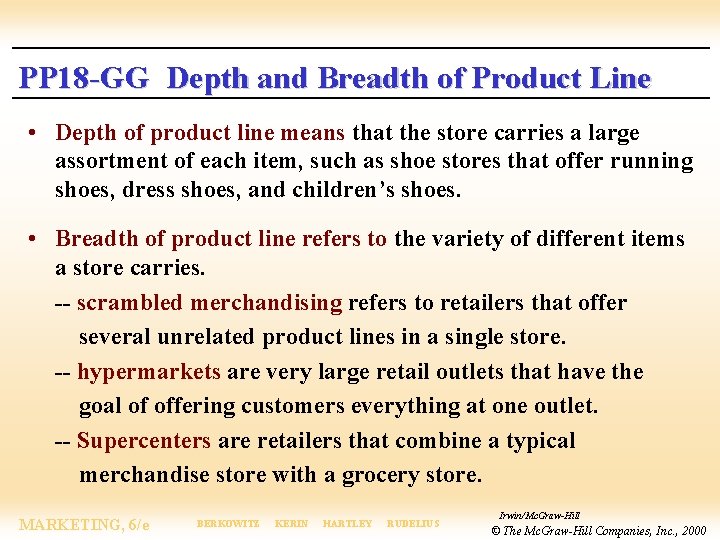 PP 18 -GG Depth and Breadth of Product Line • Depth of product line