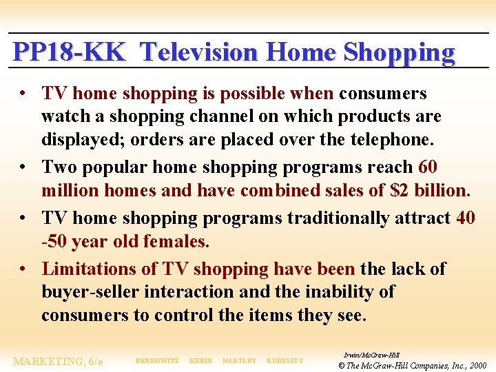 PP 18 -KK Television Home Shopping • TV home shopping is possible when consumers