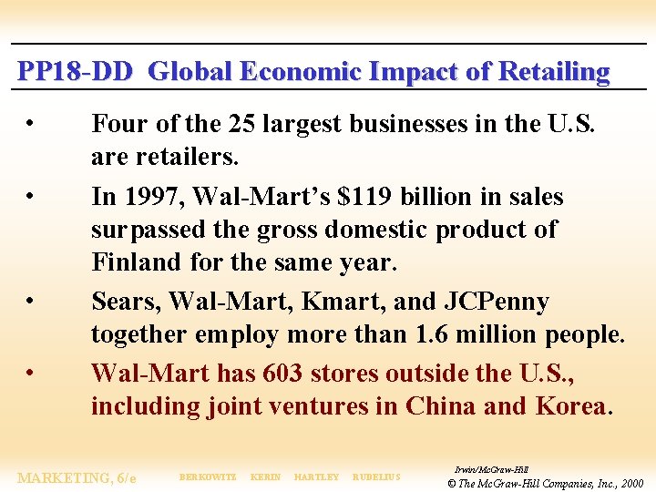 PP 18 -DD Global Economic Impact of Retailing • • Four of the 25