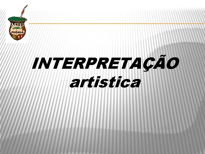 INTERPRETAÇÃO artistica 