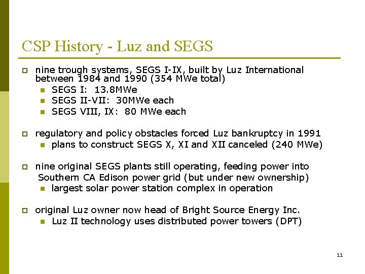 CSP History - Luz and SEGS p nine trough systems, SEGS I-IX, built by