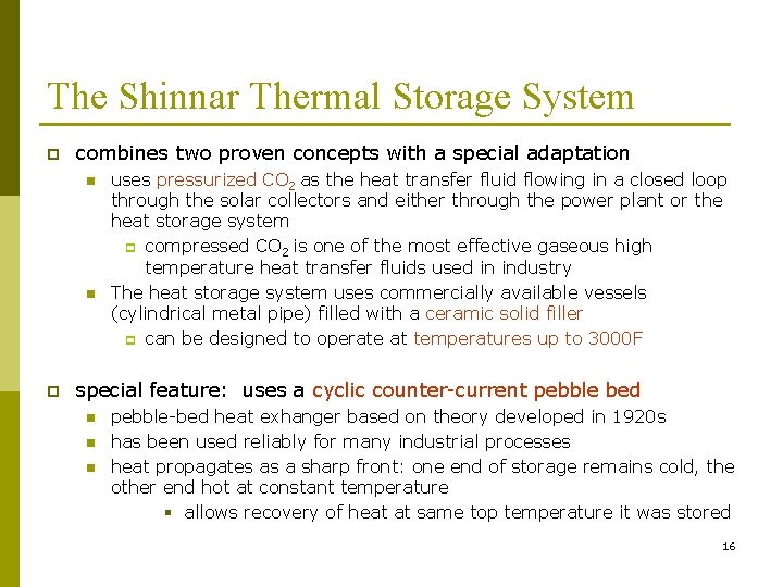 The Shinnar Thermal Storage System p combines two proven concepts with a special adaptation