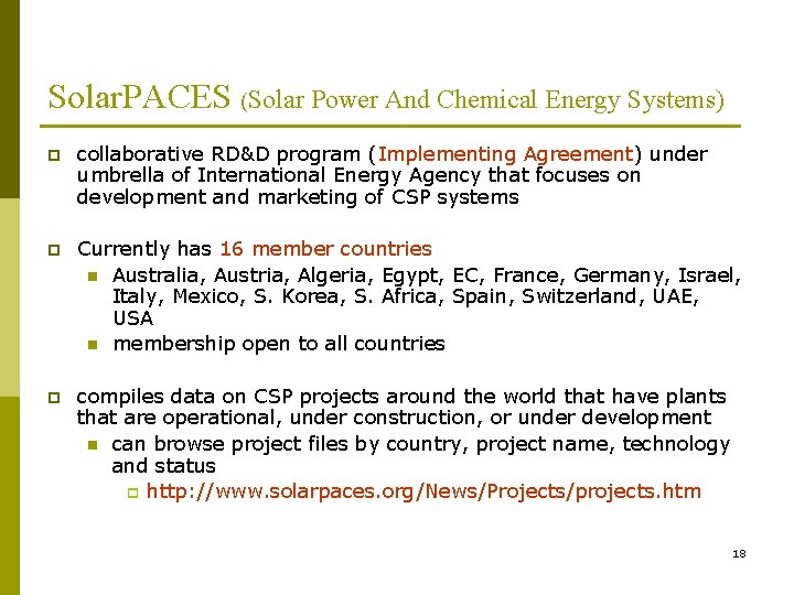 Solar. PACES (Solar Power And Chemical Energy Systems) p collaborative RD&D program (Implementing Agreement)