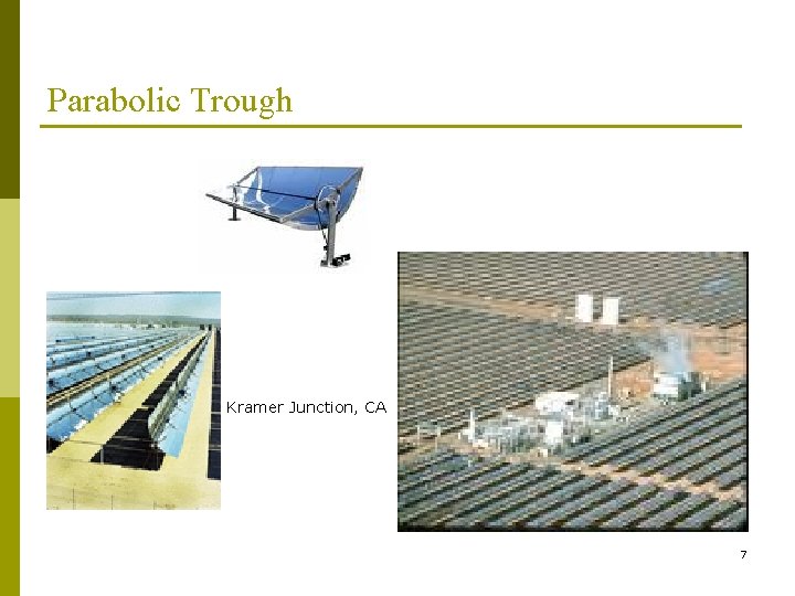 Parabolic Trough Kramer Junction, CA 7 