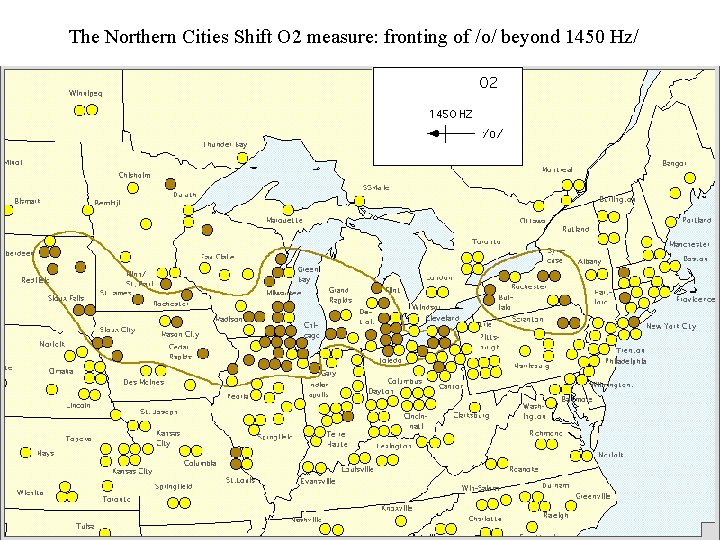 The Northern Cities Shift O 2 measure: fronting of /o/ beyond 1450 Hz/ 