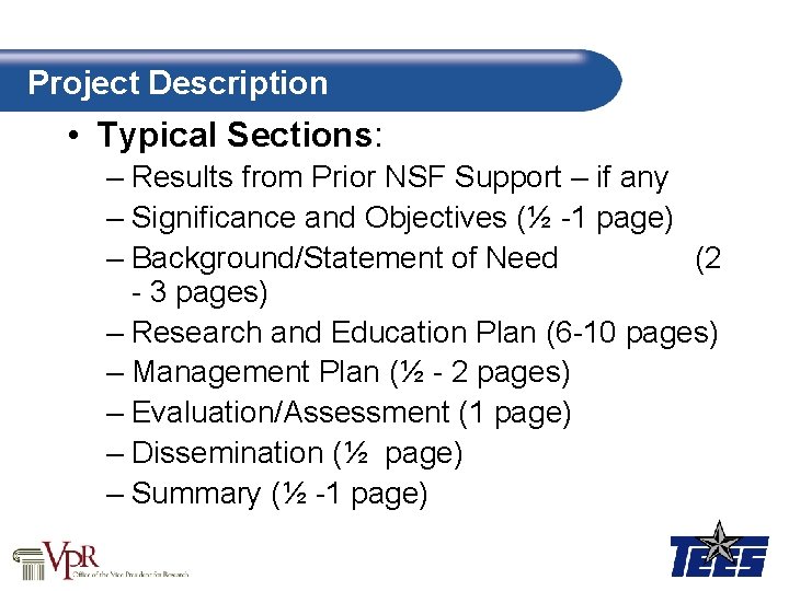 Project Description • Typical Sections: – Results from Prior NSF Support – if any