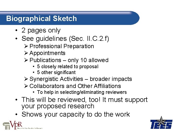 Biographical Sketch • 2 pages only • See guidelines (Sec. II. C. 2. f)