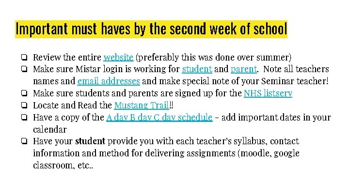 Important must haves by the second week of school ❏ Review the entire website