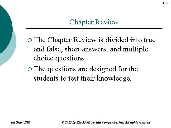 1 -24 Chapter Review ¡ The Chapter Review is divided into true and false, 1 -24 Chapter Review ¡ The Chapter Review is divided into true and false,