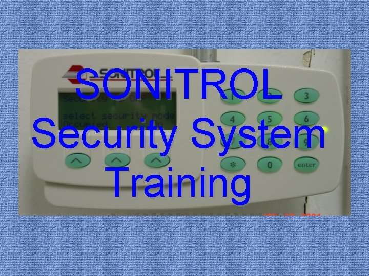 SONITROL Security System Training 