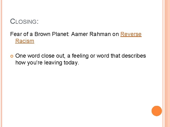 CLOSING: Fear of a Brown Planet: Aamer Rahman on Reverse Racism One word close