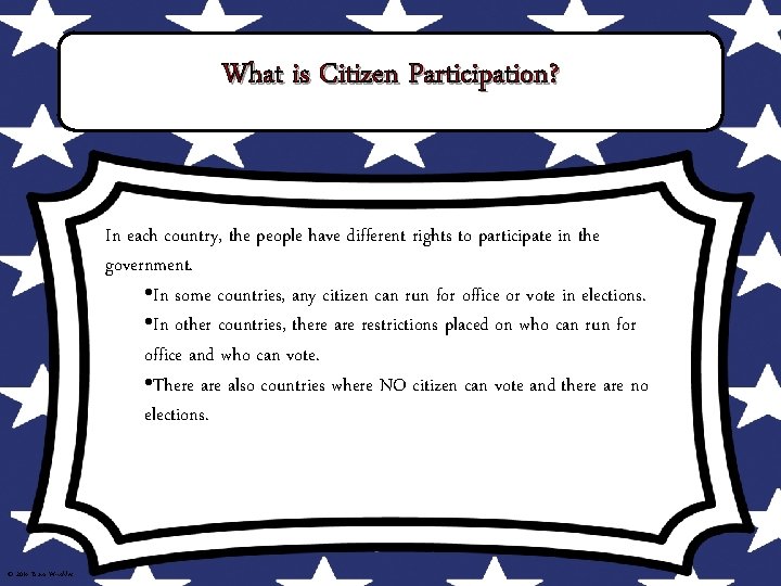 What is Citizen Participation? In each country, the people have different rights to participate What is Citizen Participation? In each country, the people have different rights to participate