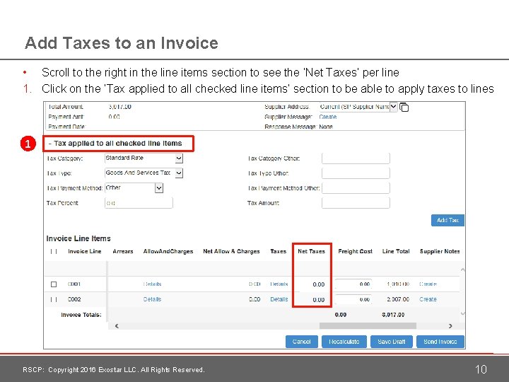 Add Taxes to an Invoice • Scroll to the right in the line items