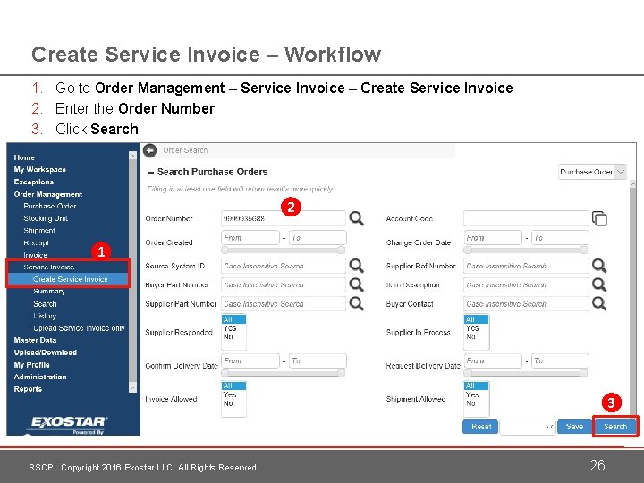 Create Service Invoice – Workflow 1. Go to Order Management – Service Invoice –