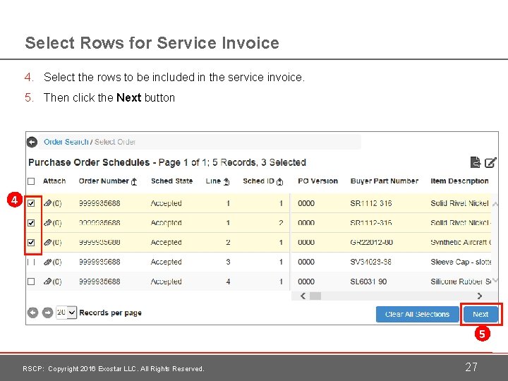 Select Rows for Service Invoice 4. Select the rows to be included in the
