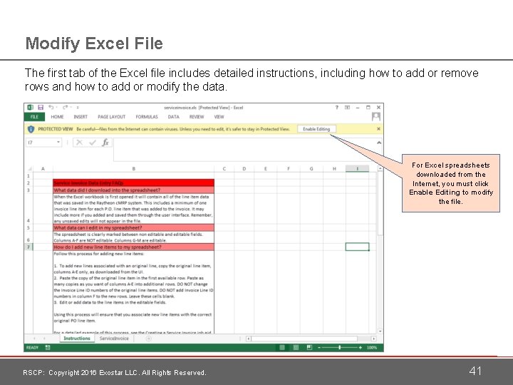 Modify Excel File The first tab of the Excel file includes detailed instructions, including
