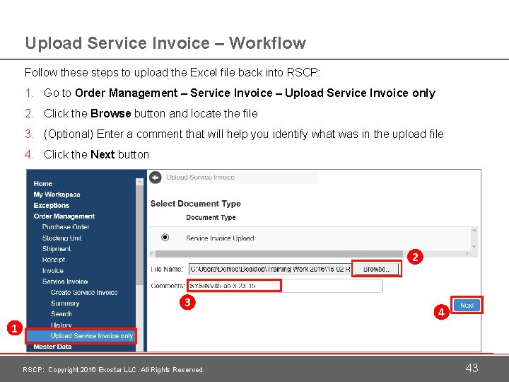 Upload Service Invoice – Workflow Follow these steps to upload the Excel file back