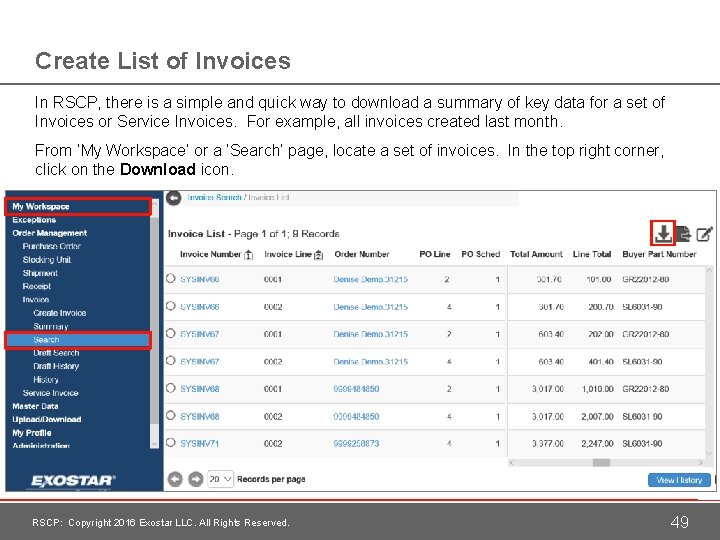 Create List of Invoices In RSCP, there is a simple and quick way to