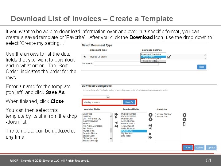 Download List of Invoices – Create a Template If you want to be able