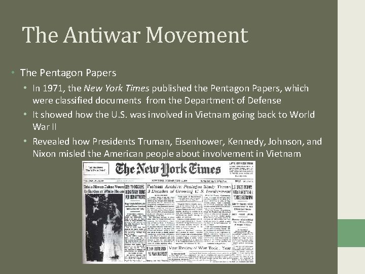 The Antiwar Movement • The Pentagon Papers • In 1971, the New York Times