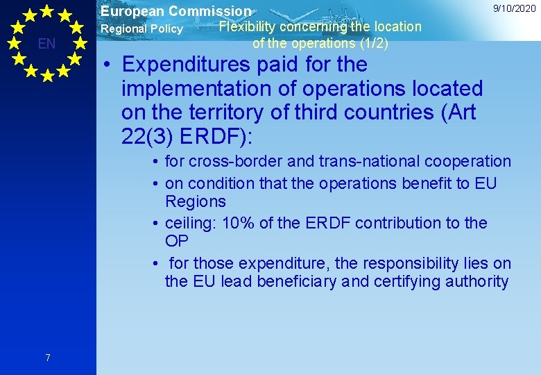 EN European Commission Flexibility concerning the location Regional Policy of the operations (1/2) 9/10/2020