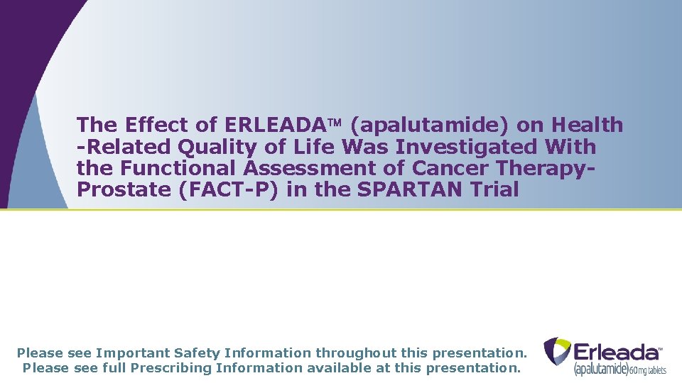 The Effect of ERLEADA (apalutamide) on Health -Related Quality of Life Was Investigated With