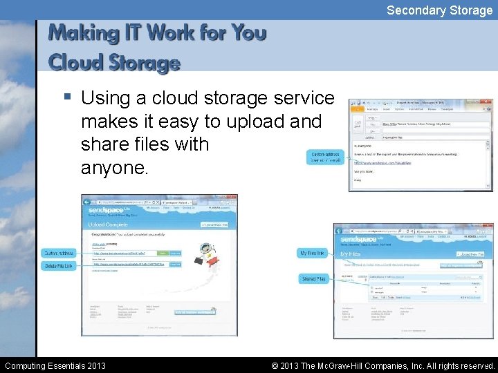 Secondary Storage § Using a cloud storage service makes it easy to upload and