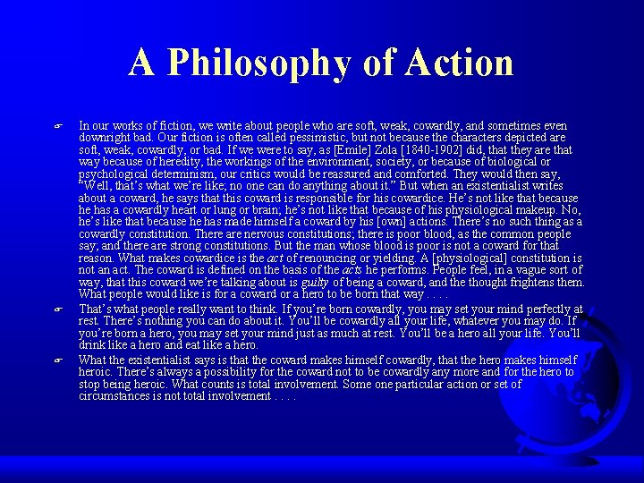 A Philosophy of Action F F F In our works of fiction, we write