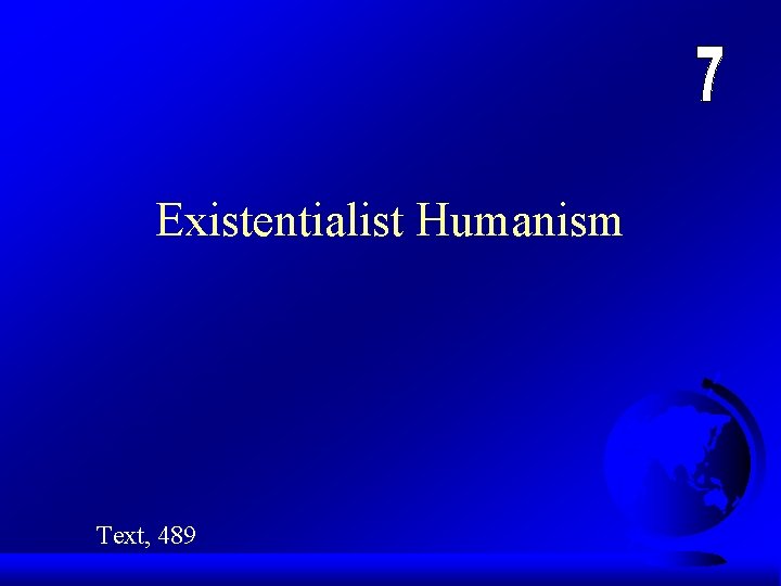 Existentialist Humanism Text, 489 