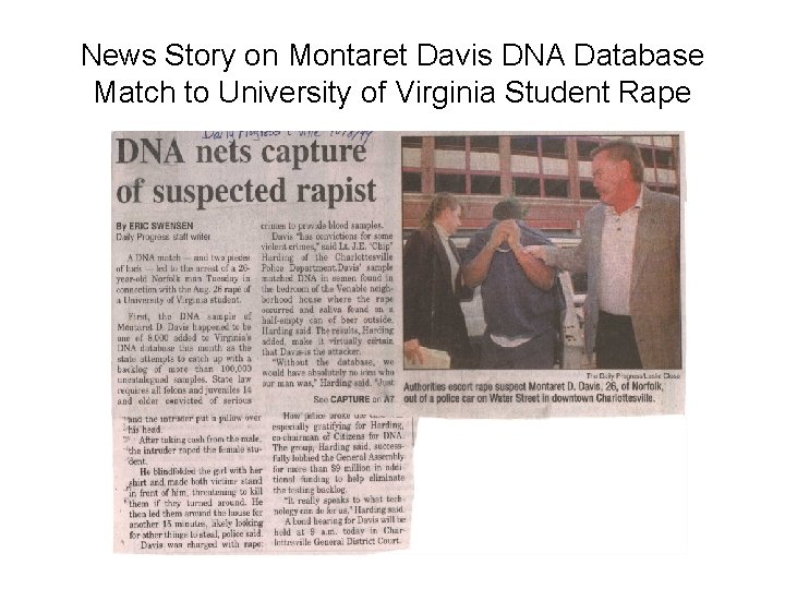 News Story on Montaret Davis DNA Database Match to University of Virginia Student Rape