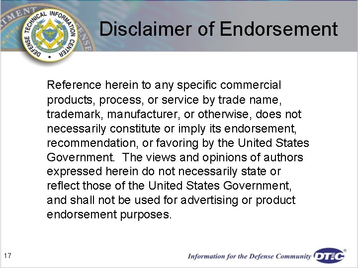 Disclaimer of Endorsement Reference herein to any specific commercial products, process, or service by