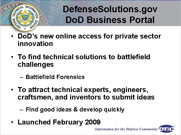 Defense. Solutions. gov Do. D Business Portal • Do. D’s new online access for