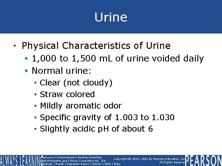 Urine • Physical Characteristics of Urine § 1, 000 to 1, 500 m. L