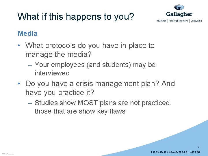 What if this happens to you? Media • What protocols do you have in