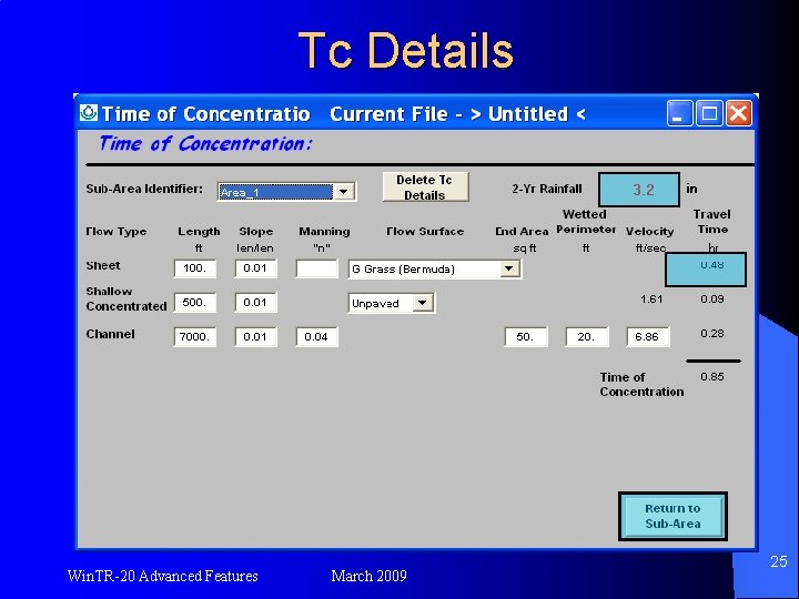 Tc Details Win. TR-20 Advanced Features March 2009 25 