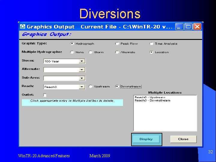 Diversions Win. TR-20 Advanced Features March 2009 32 